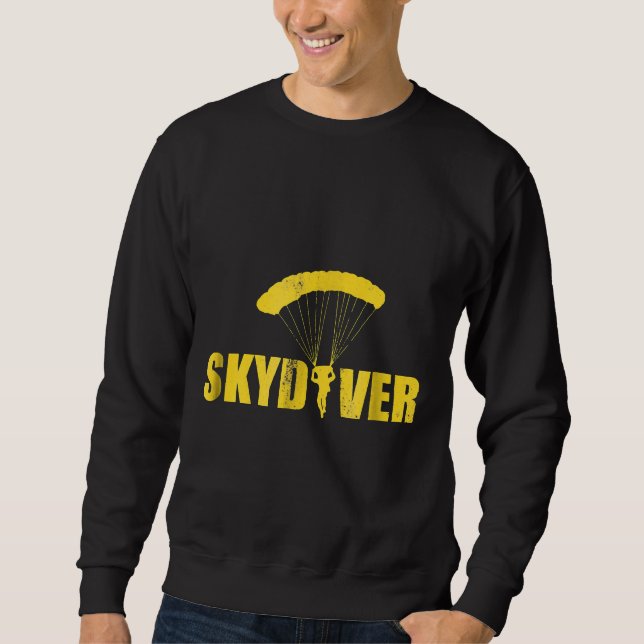 Skydiving Skydiver Cool Sky Diving Sweatshirt (Front)