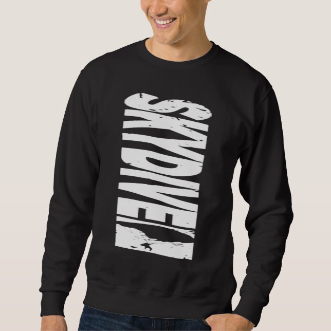 Skydiving Skydiver  Parachute BASE Jump Plane Sweatshirt (Front)