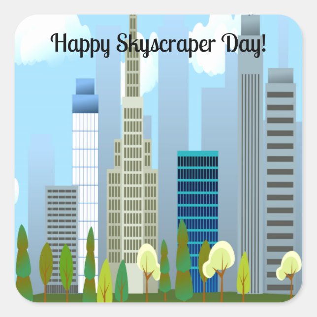 Skyscraper Day Square Sticker (Front)