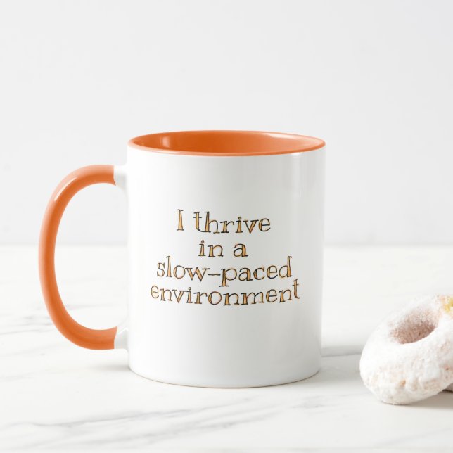 Slacker coffee mug.  mug (With Donut)
