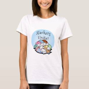 Slackers Unite T-Shirt