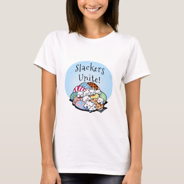 Slackers Unite T-Shirt (Front)