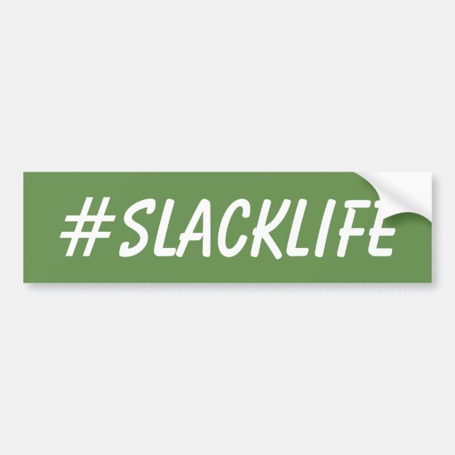 #SLACKLIFE Bumper Sticker (Front)