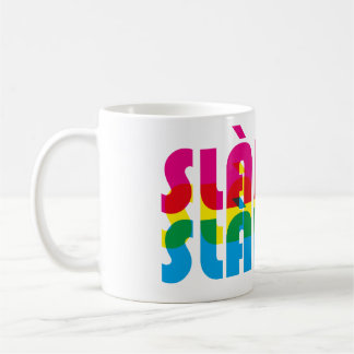 slàinte (cheers in Scottish Gaelic (Gàidhlig)  Coffee Mug
