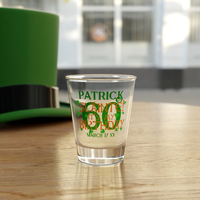 Slainte Custom Age St Patrick's Day Birthday Shot Glass (It's the best day March 17 for a birthday. Add your name, age and birth date to this cute shot glass)