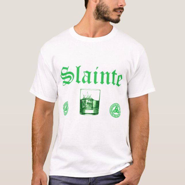 Slainte for St. Patrick's Day T-Shirt (Front)