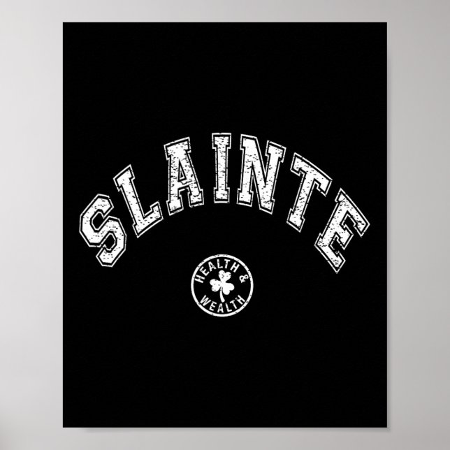 Slainte Irish Saying Drinking Toast St Patricks Da Poster (Front)