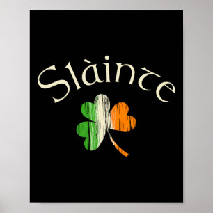 Slainte Irish Shamrock Flag Of Ireland St Patricks Poster