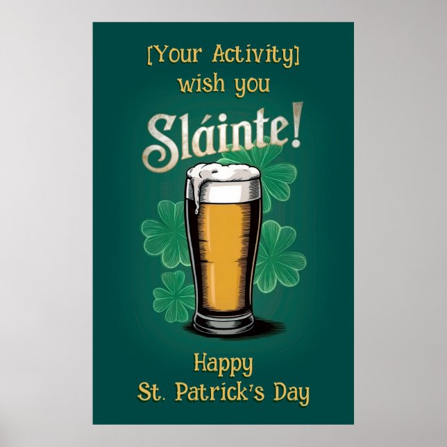 Slàinte! Saint Patrick's Day Pint of Beer on Green Poster (Front)