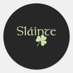 Slainte Shamrock Irish Lucky Green Ireland St Patr Classic Round Sticker