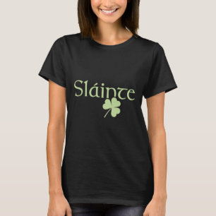 Slainte Shamrock Irish Lucky Green Ireland St Patr T-Shirt