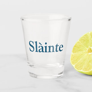 Slàinte Shot Glass