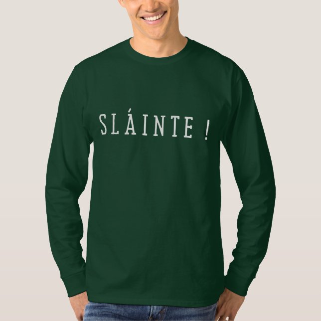 Slainte - St. Patrick Day T-Shirt (Front)
