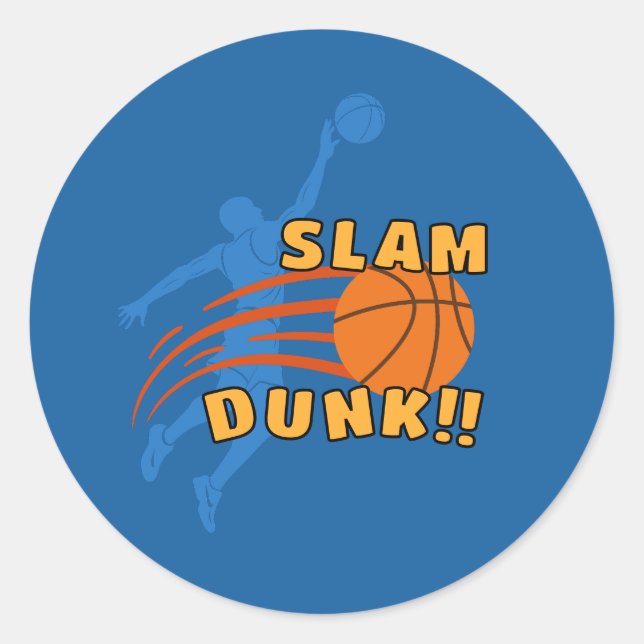 Slam Dunk Basketball For Sports Fans Classic Round Sticker (Front)