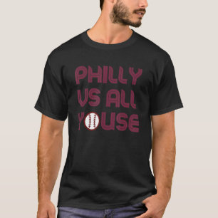 Slang Philly Vs All Youse Funny Retro Vintage Sayi T-Shirt