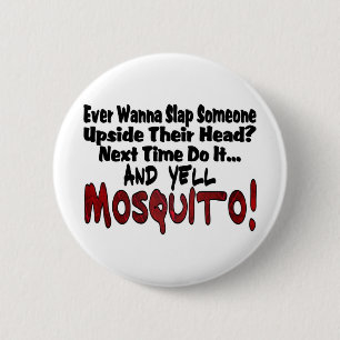 Slap Me & the Mosquito 6 Cm Round Badge