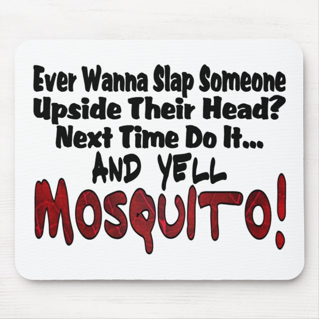 Slap Me & the Mosquito Mouse Pad (Front)