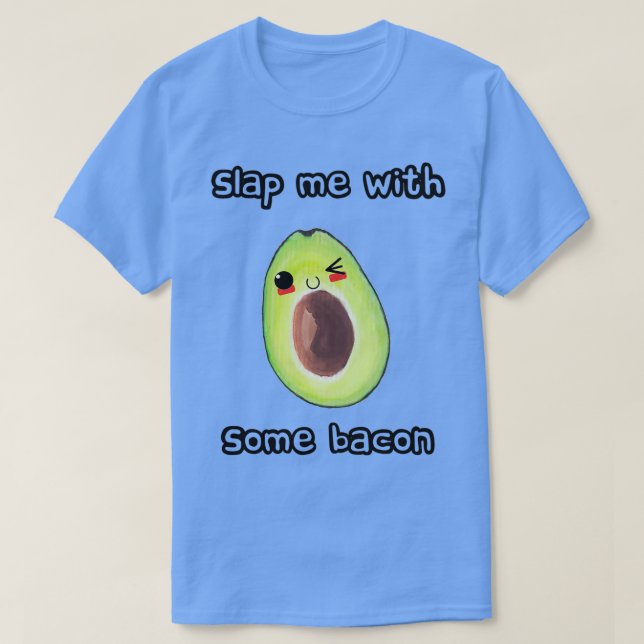 Slap me with some bacon Classic TShirt (Design Front)