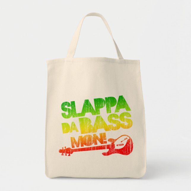 Slappa Da Bass Mon! Tote Bag (Front)
