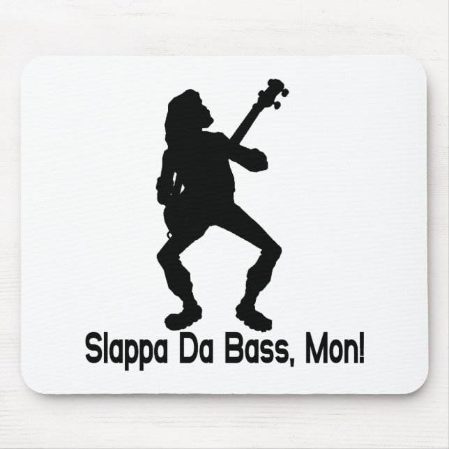 Slappa Da Bass Mouse Pad (Front)