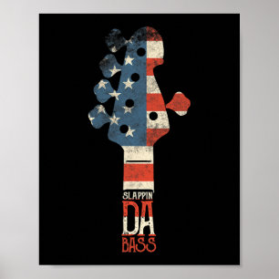 Slappin Da Bass Guitar Player T Shirt for Musician Poster