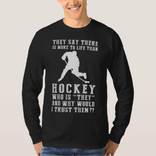 Slapshot & Scepticism: Questioning They with Hocke T-Shirt