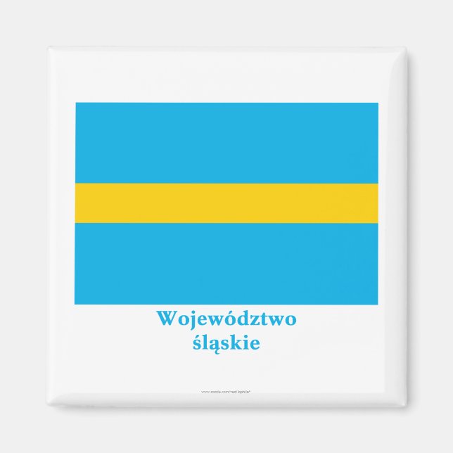 Śląskie - Silesia flag with name Magnet (Front)