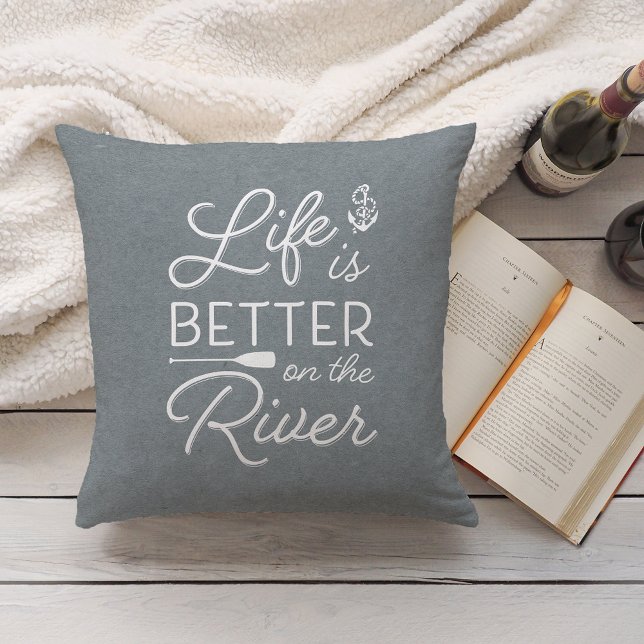 Slate Blue Life Is Better On The River Cushion (Creator Uploaded)