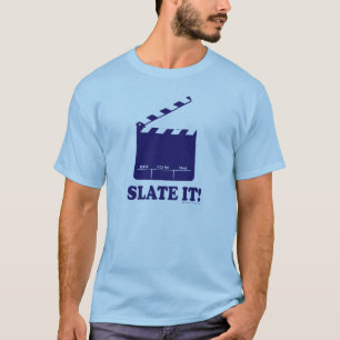 Slate It! T-Shirt