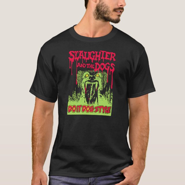 Slaughter And The Dogs - Do It Dog Style Premium  T-Shirt (Front)