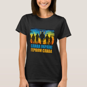 Slava Ukraini Geroyam Slava Glory To Ukraine Glory T-Shirt