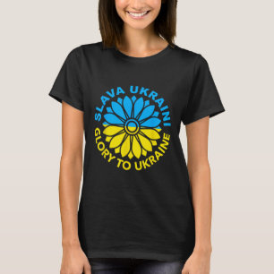 Slava Ukraini! Glory To Ukraine! Sunflower Ukraini T-Shirt