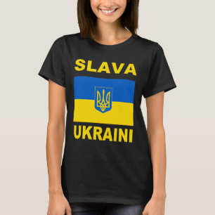 Slava Ukraini Glory To Ukraine Support Ukrainian F T-Shirt