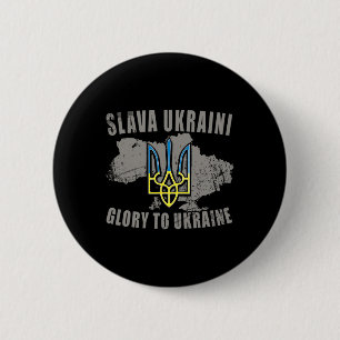 Slava Ukraini Ukraine Shirt Glory To Ukraine Suppo 6 Cm Round Badge