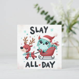 Slay all day cute fluffy Santa sleigh Holiday Card