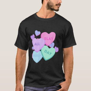 Slay All Day - Pastel Heart Candy Valentine Day Gr T-Shirt