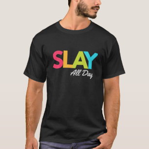 SLAY All Day Urban Women s Shirt with Bright Colou
