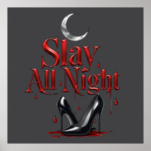 Slay All Night Tee Poster