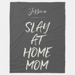 Slay At Home Mum Funny Personalised Name Grey Fleece Blanket