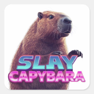 Slay Capybara Funny Animal Meme Gift Square Sticker