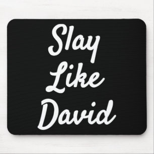 Slay Like David Christianity Bible Gift  Mouse Pad