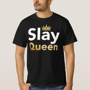 Slay Queen - Yas Queen LGBT Gay Pride Meme Saying T-Shirt