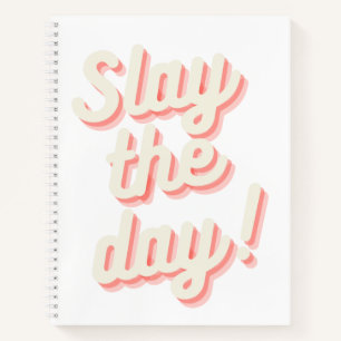 Slay the Day Funny Boss Babe Entrepreneur Notebook