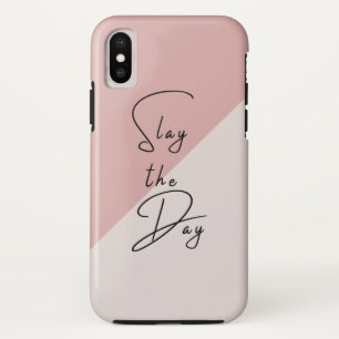 Slay the Day Typography Quote Pink Blush Mauve iPhone X Case