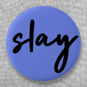 Slay Urban Blue Modern Trendy Stylish Minimalist 6 Cm Round Badge