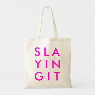 Slaying It Hot Pink Modern Trendy Neon Tote Bag
