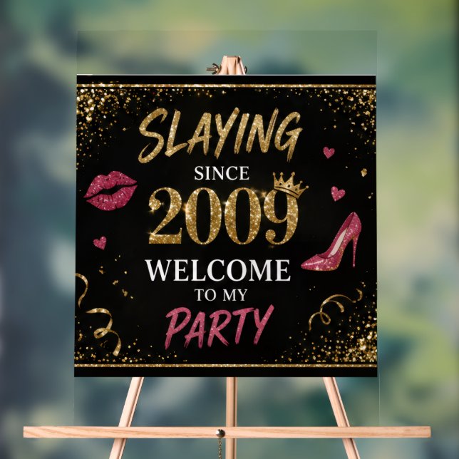 Slaying Since 2009 Acrylic Birthday Sign (Neutral)