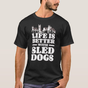 Sled Dogs Husky Sledding Alaskan Mushing T-Shirt