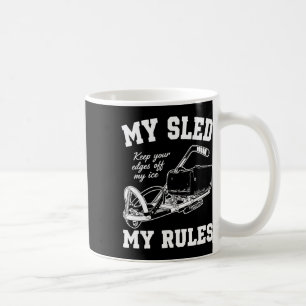 Sled Hockey Players My Sled My Rules Edges Of My I Coffee Mug