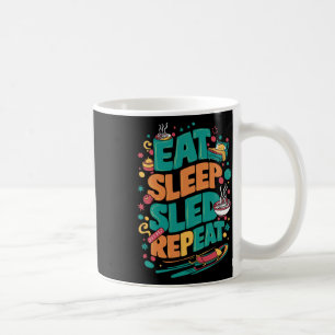 Sledding Snow Sled Winter Sport Winter Outdood Act Coffee Mug